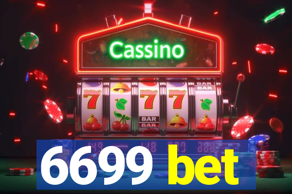 6699 bet